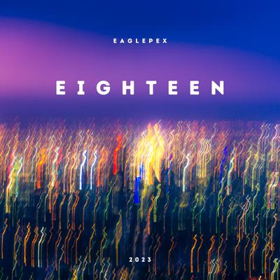 Eighteen By Eaglepex's cover