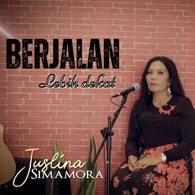 Berjalan Lebih Dekat 's cover