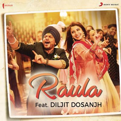 Raula (From "Jab Harry Met Sejal")'s cover