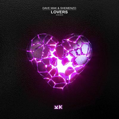 Lovers (LaLaLa) By Dave Mak, Shemenzo's cover