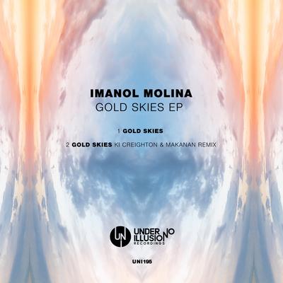 Gold Skies (Ki Creighton & Makanan Remix) By Imanol Molina's cover