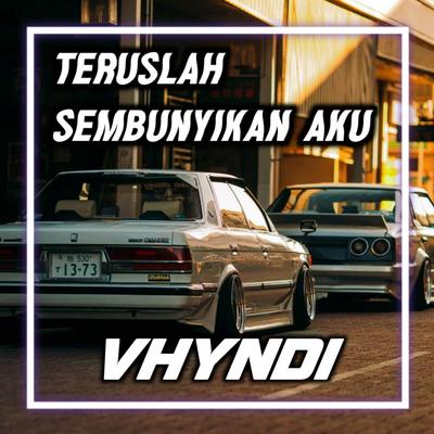 DJ Teruslah Sembunyikan Aku's cover