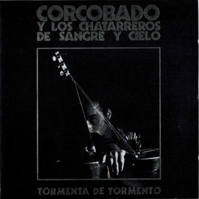 Malsoñando By Corcobado y Los Chatarreros de Sangre y Cielo's cover