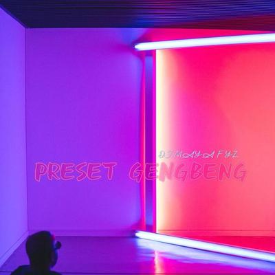 DJ Preset Gengbeng By DJ Maya FYZ's cover