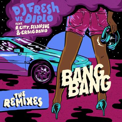 Bang Bang (feat. R. City, Selah Sue & Craig David) (Jay Pryor & Digital Farm Animals Remix) By DJ Fresh, Diplo, Craig David, Selah Sue, R. City, Jay Pryor, Digital Farm Animals's cover