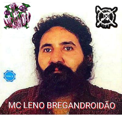 MC Leno Bregandroidão megafunk 2000's cover