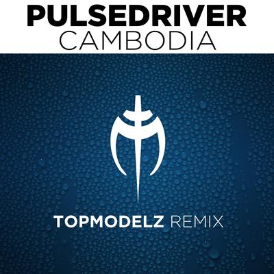 Cambodia (Topmodelz Remix)'s cover