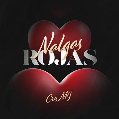Nalgas Rojas By Cris Mj, Magicenelbeat's cover