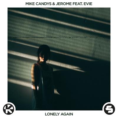 Lonely Again By Mike Candys, Jerome, Evie's cover