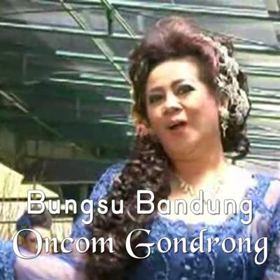 Oncom Gondrong's cover