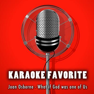 What If God Was One Of Us (Karaoke Version) [Originally Performed By Joan Osborne] By Anna Gramm's cover