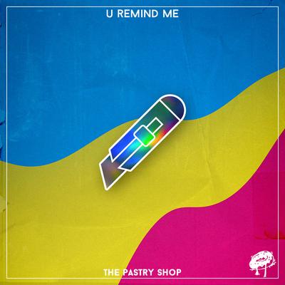 U Remind Me By Justin Stanley, Lenji's cover