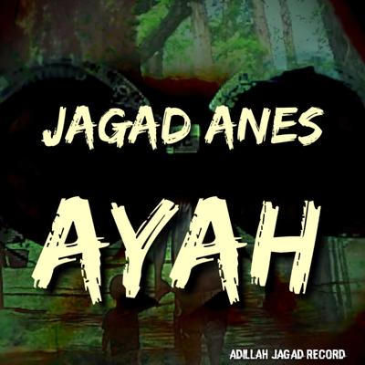 AYAH By jagad ANES's cover