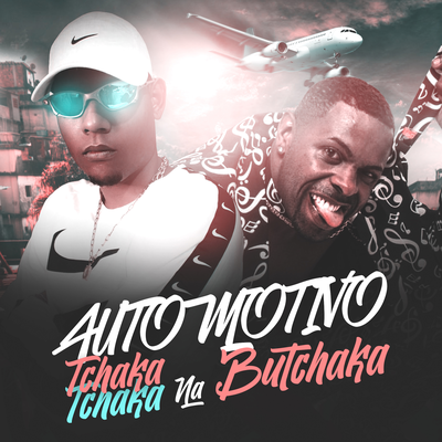 Automotivo Tchakatchaka na Butchaka By DJ Alex BNH, Mc Mr. Bim's cover