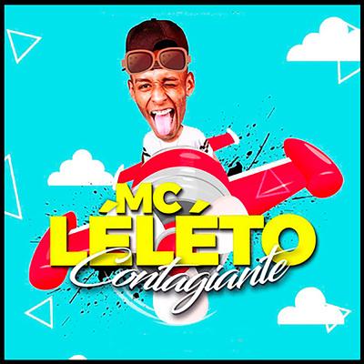 Contagiante By Mc Leléto's cover
