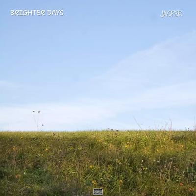 Brighter Days By Jasper's cover