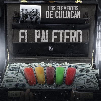 El Paletero By Los Elementos de Culiacan's cover