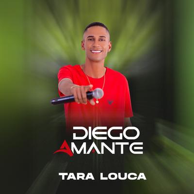 Tara Louca By Diego Amante's cover