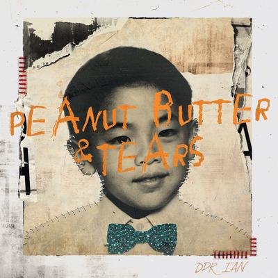 Peanut Butter & Tears By DPR IAN's cover