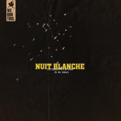 Nuit Blanche By Flitz&Suppe, B-Side, Mr. Käfer's cover
