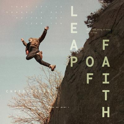 Leap Of Faith By Christopher's cover