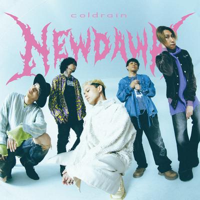 NEW DAWN By coldrain's cover