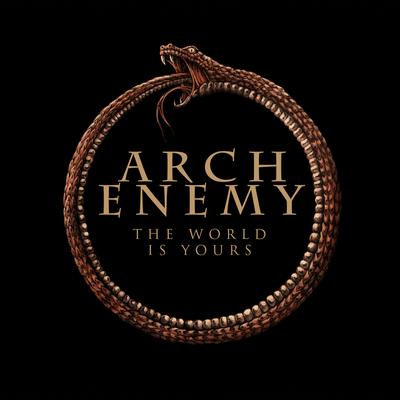 The World Is Yours By Arch Enemy's cover