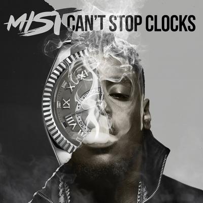 Can't Stop Clocks By MIST's cover