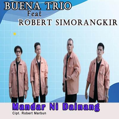 Buena Trio Feat Robert Simorangkir's cover