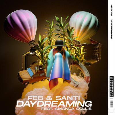 Daydreaming (feat. Amanda Collis) By Feb, Santi, Amanda Collis's cover