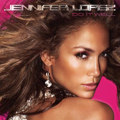 Do It Well (Instrumental) By Jennifer Lopez's cover