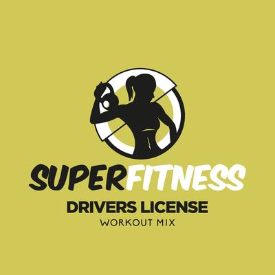 Drivers License (Workout Mix Edit 134 bpm) By SuperFitness's cover