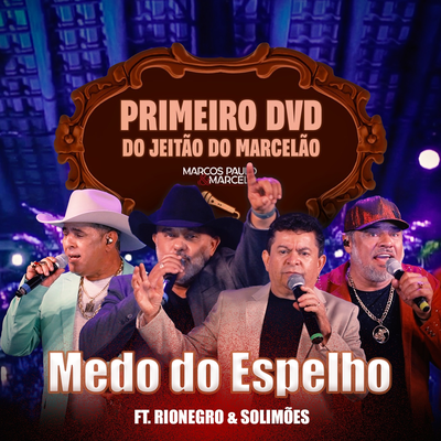 Medo do Espelho (Ao Vivo)'s cover