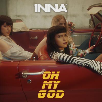 Oh My God By INNA's cover