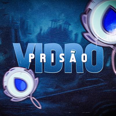 Prisão de Vidro's cover