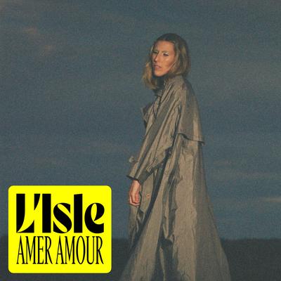 Amer amour By L'Isle's cover