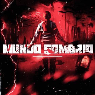 Mundo Sombrio By Dya Rapper, ALBK, Henrique Mendonça's cover