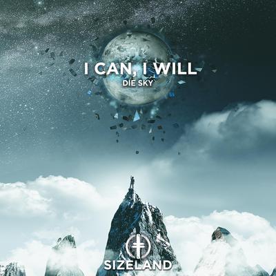 I Can, I Will By Die Sky's cover