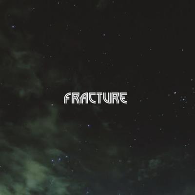 Fracture's cover