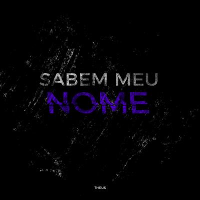 Sabem Meu Nome's cover