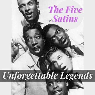 When Your Love Comes Along By The Five Satins's cover
