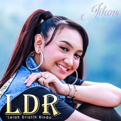 Lelah Dilatih Rindu By Jihan Audy's cover