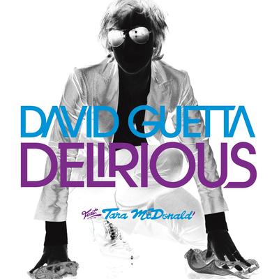 Delirious (feat. Tara McDonald) [Radio Edit] By David Guetta, Tara McDonald's cover