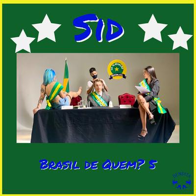 Brasil De Quem? 5 By Sid, Ugo Ludovico, Pedro Senna's cover