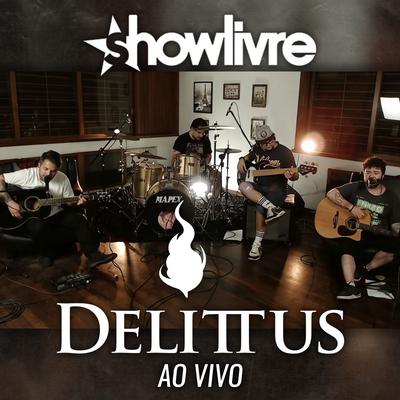 Que Haja Amor (Ao Vivo) By Delittus's cover