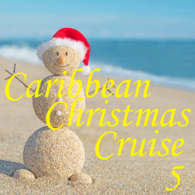 Caribbean Christmas Cruise, Vol. 5's cover