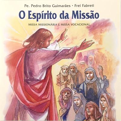 Eis-Me Aqui, Senhor! By Pe. Pedro Brito Guimarães, Frei Fabreti, Coral Palestrina's cover