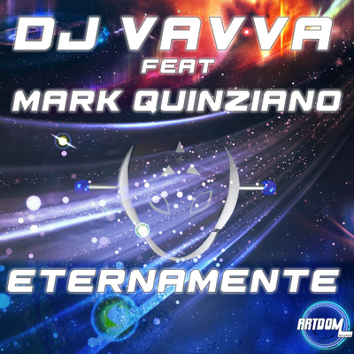 Eternamente (DJ Vavva Italo Dance Mix) By DJ Vavva, Mark Quinziano's cover