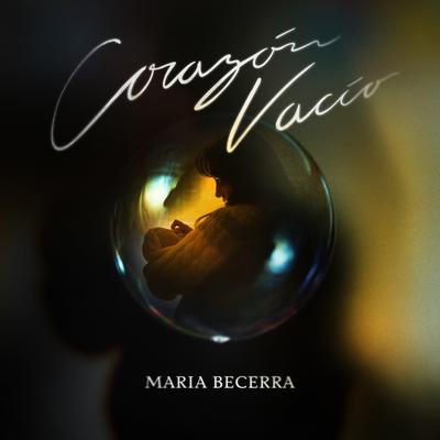 CORAZÓN VACÍO By Maria Becerra's cover