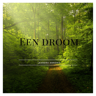 Een droom By Leandra Annemie's cover